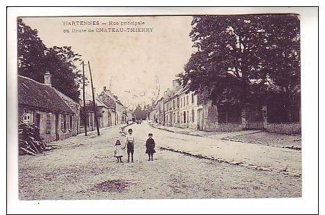 02 Hartennes Et Taux      Rue Principale Ou Route De Château-Thierry - Autres & Non Classés