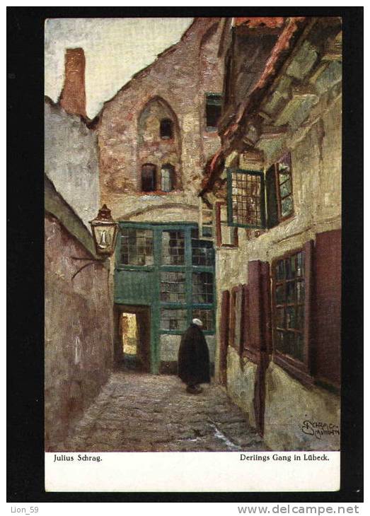 Germany Art Julius SCHRAG - Derlings Gang In Luebeck OLD STREET In LUBECK Series - #  1443  A.Oe.i.L. Pc 20854 - Lübeck