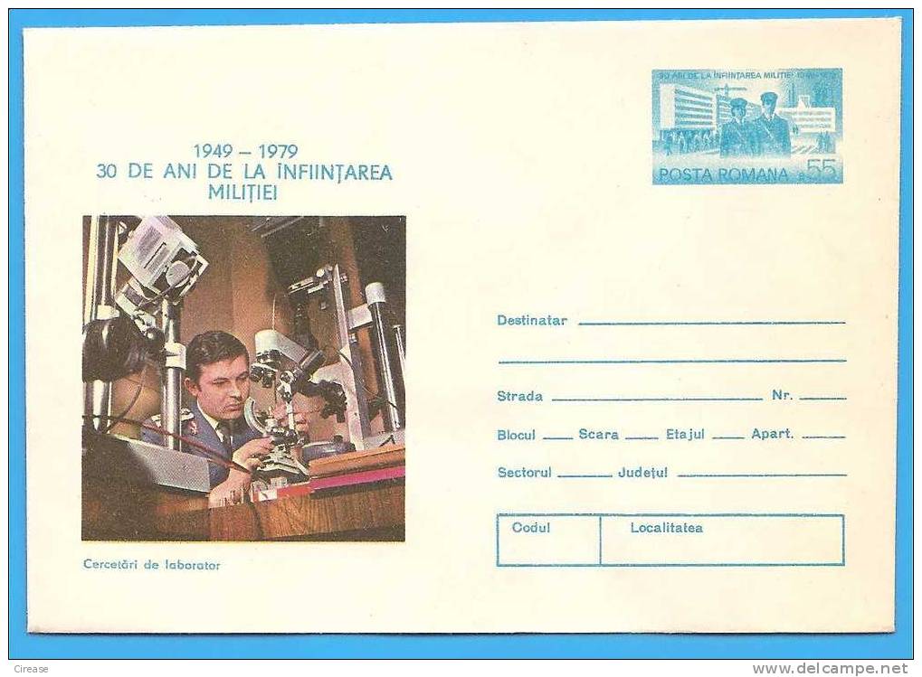 ROMANIA Postal Stationery  Cover 1979. 30 Years Since The Founding Of The Police. Research Laboratory. Microscope - Police - Gendarmerie