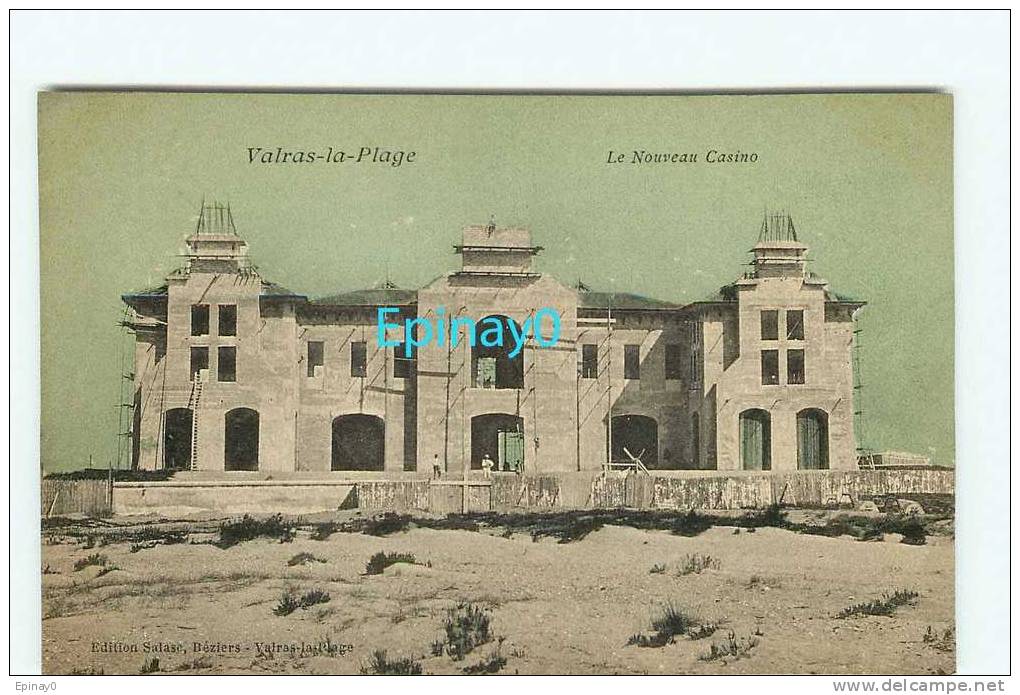 Br - 34 - VALRAS - CONSTRUCTION DU NOUVEAU CASINO - édition Salasc - ECHAFAUDAGE -  -  JEU - RARE - Autres & Non Classés