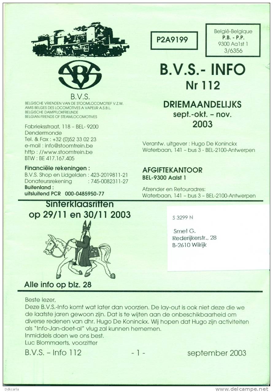 Belgische Vrienden Van De Stoomlocomotief - Trein ! - B.V.S. - INFO N° 112 Sept-Okt.- Nov. 2003 - Storia