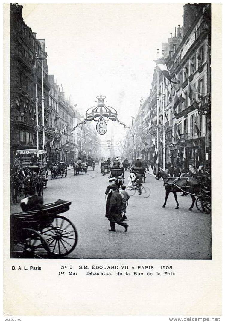 SA MAJESTE EDOUARD VII A PARIS 1903 DECORATION DE LA RUE DE LA PAIX - Personnages