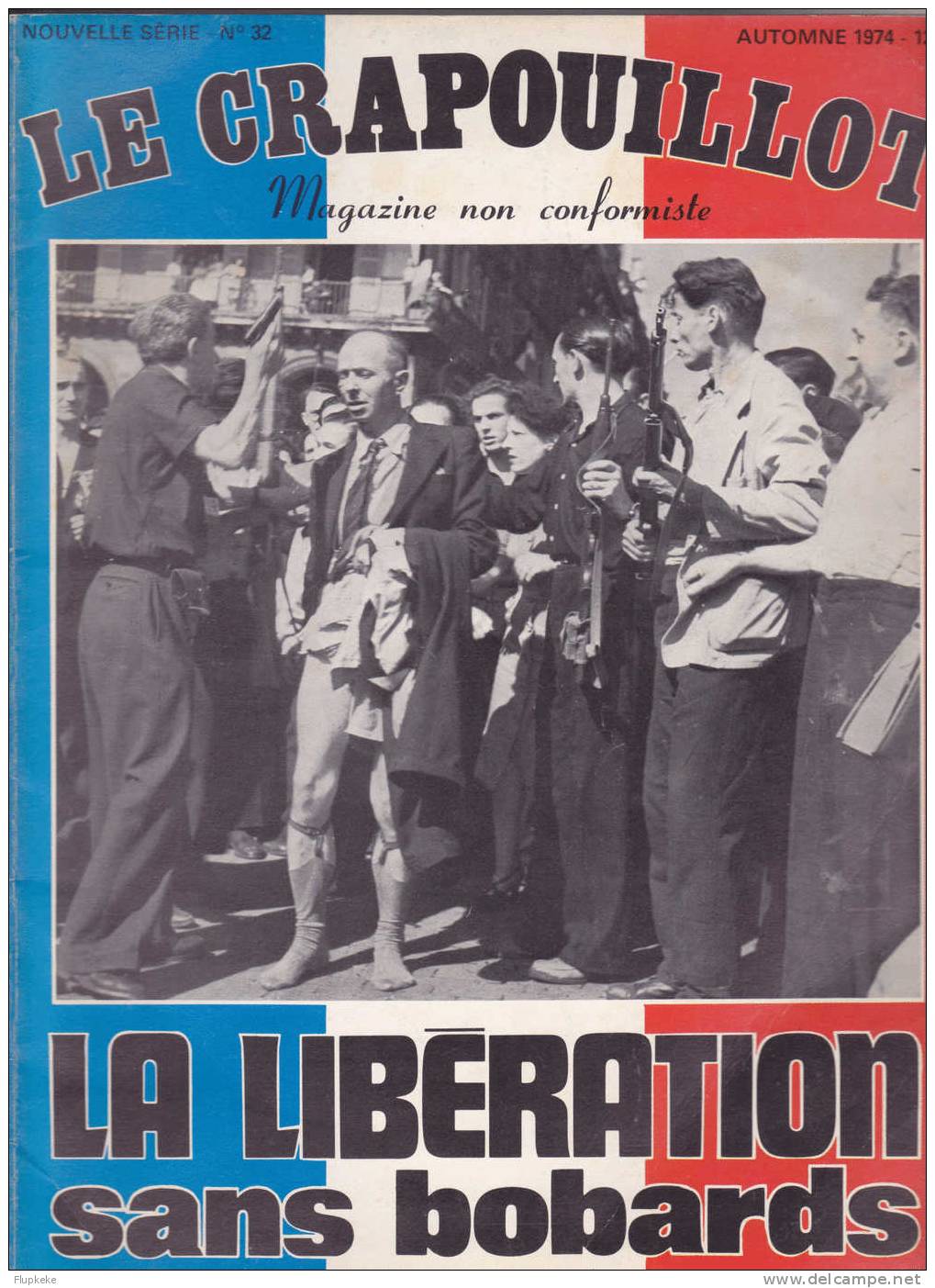 Le Crapouillot 32 Automne 1974 La Libération Sans Bobards - Política