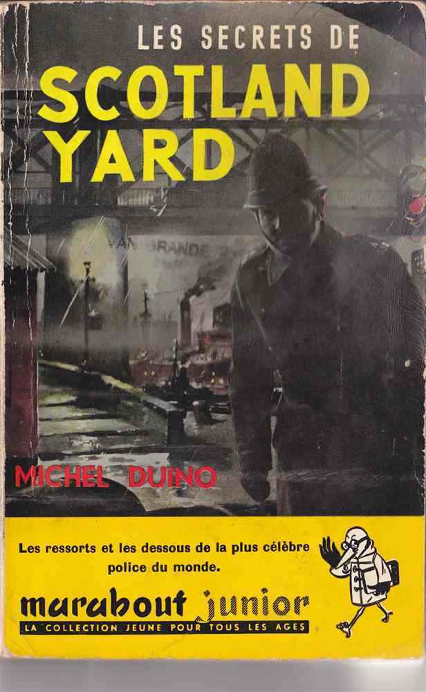 Marabout Junior - MJ 85 - Michel Duino - Les Secrets De Scotland Yard - 1956 - BE- - Marabout Junior