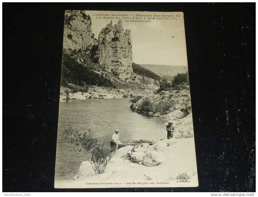 L´ARDECHE ILLUSTREE - DESCENTE DES GORGES DE L´ARDECHE DU PONT DE L´ARC à St-MARTIN (17) LA CATHEDRALE - 07 ARDECHE - Other & Unclassified