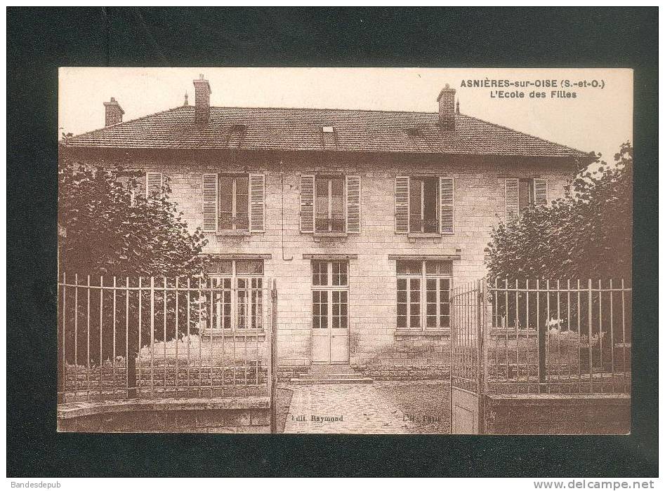 Asnières Sur Oise  ( Val D´Oise 95) - Ecole Des Filles ( Ed. Raymond ) - Asnières-sur-Oise