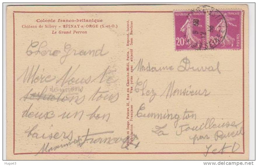 EPINAY SUR ORGE-  (RECTO/VERSO) - COLONIE FRANCO-BRITANIQUE CHATEAU DE SILLERY - LE GRAND PERRON EN 1936 - Epinay-sur-Orge