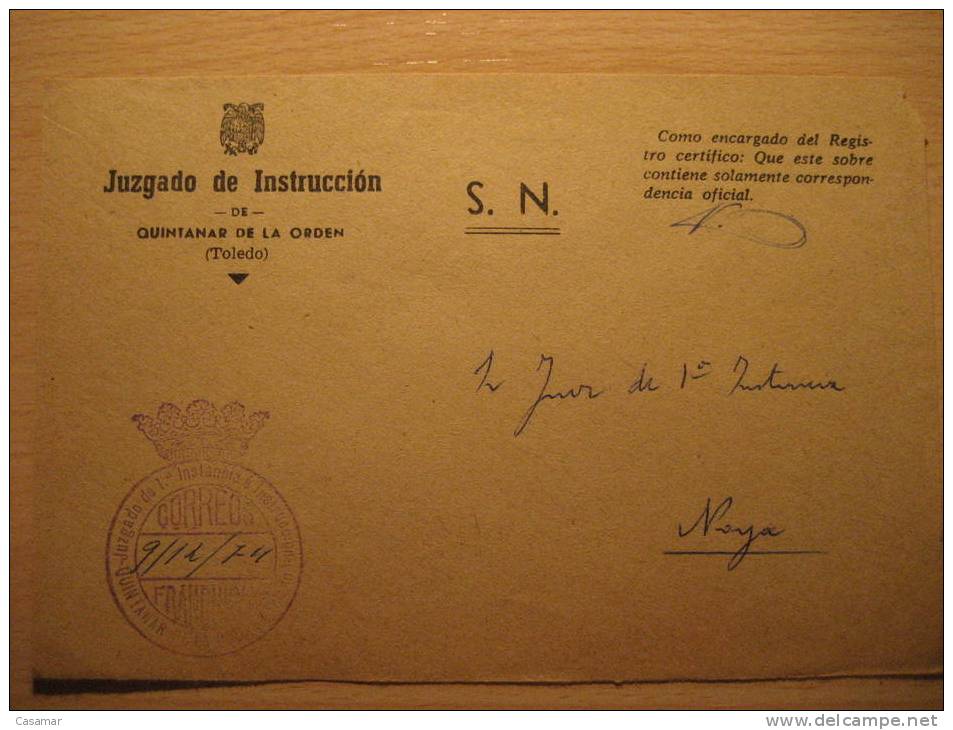 QUINTANAR DE LA ORDEN 1974 A Noya Coruña Juzgado 1ª Instancia Instruccion Ley Sobre Frontal Front Cover Lettre TOLEDO - Franchise Postale