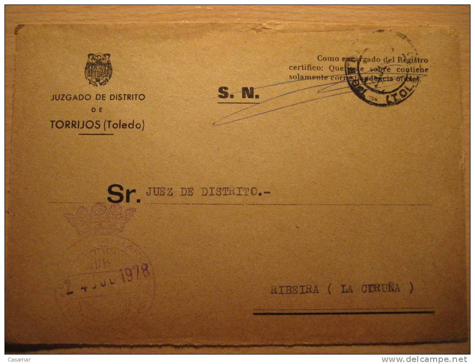 TORRIJOS 1978 A Ribeira Coruña Juzgado Distrito Comarcal Ley Law Franquicia Sobre Frontal Front Cover Lettre TOLEDO - Postage Free