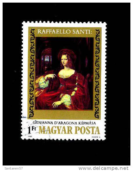 Timbre Oblitéré Used Mint Stamp Selo Carimbado Magyar Posta RAFFAELLO SANTI. GIOVANNA D'ARAGONA 1ft HONGRIE HUNGARY 1983 - Used Stamps