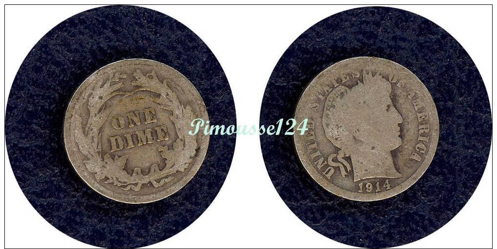 [8145] Etats-Unis : One Dime 1914 Argent (rare) - 1892-1916: Barber