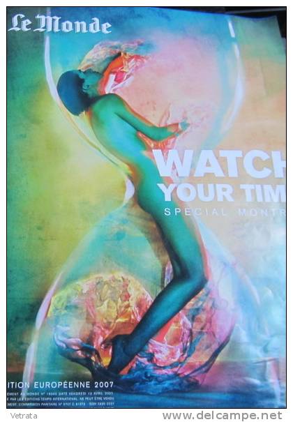 Le Monde Spécial Montres : Watch Your Time (2007, Format : 38x28 Cm, 68 Pages) - Mode