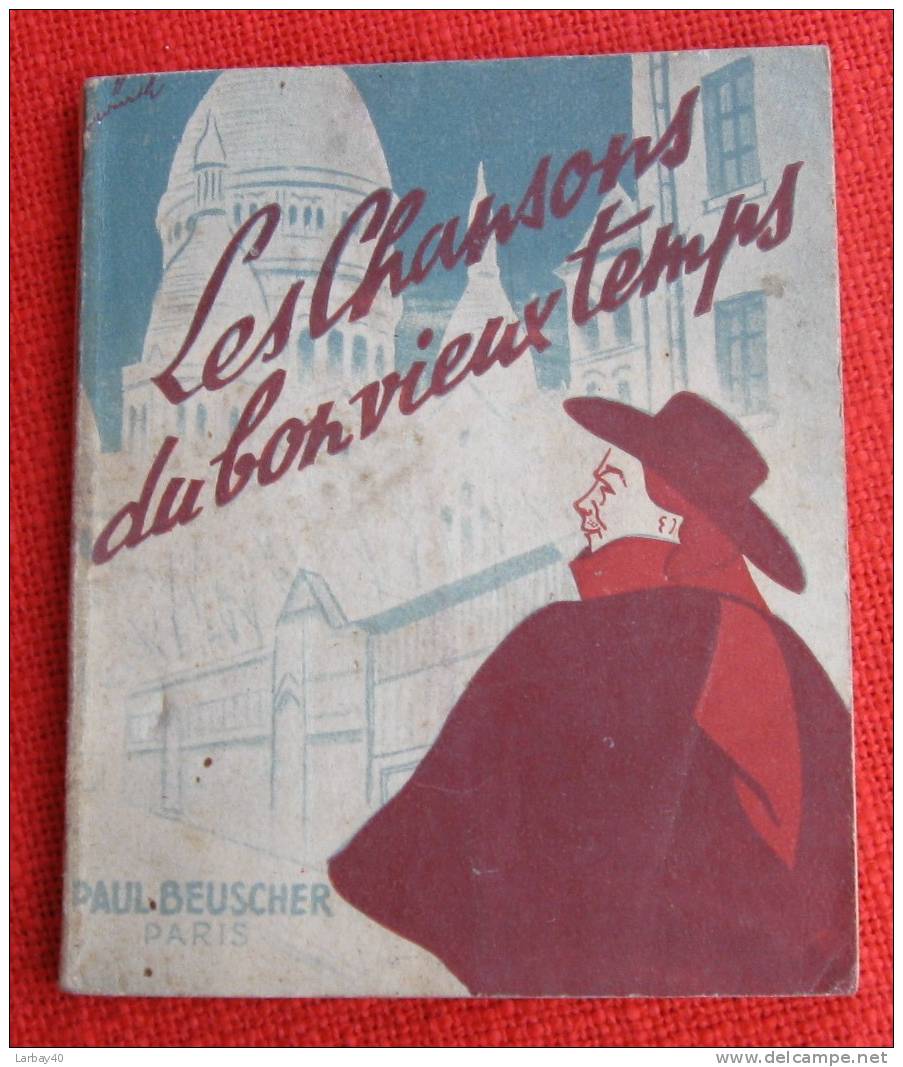 Les Chansons Du Bon Vieux Temps  - Paul Beuscher - Autres & Non Classés