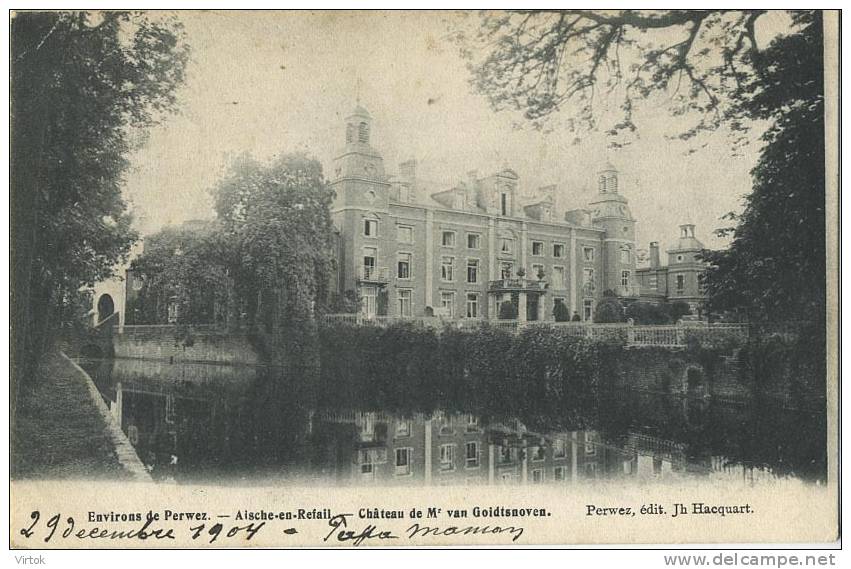 Aische-en-Refail : Environs De Perwez : Chateau De Mr Van Goidtsnoven  ( Ecrit 1904 Avec Timbre ) - Fosses-la-Ville