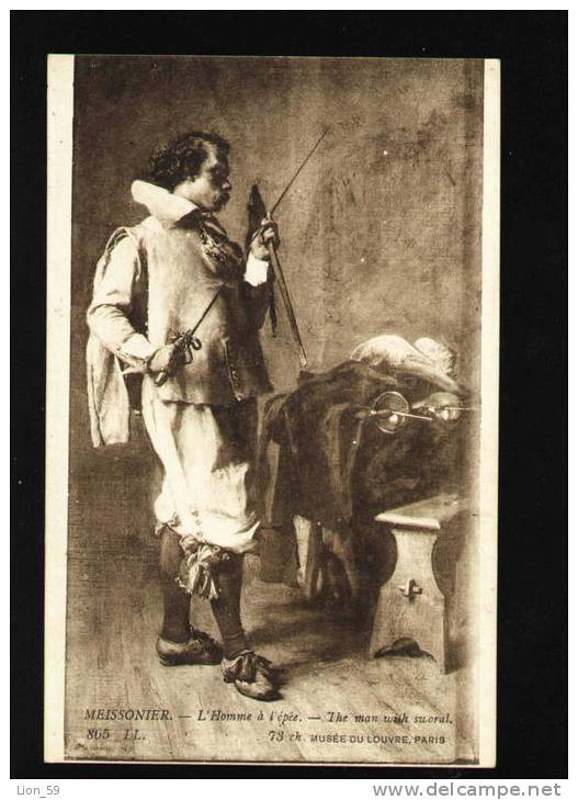 France Art Jean-Louis-Ernest MEISSONIER - MAN With Suoral SWORD FENCING Series # 805 LL.  73 - MUSEE DU  LOUVRE Pc 20618 - Fechten