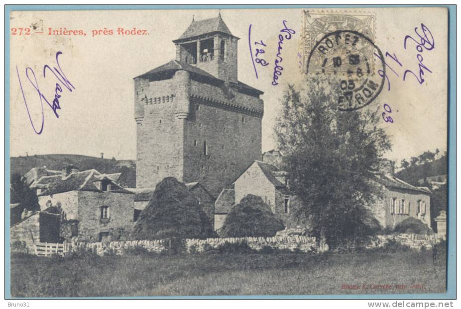 Inières , Près  Rodez . Carrère N° 272 - Dos Non Divisé  . Chateau . - Autres & Non Classés