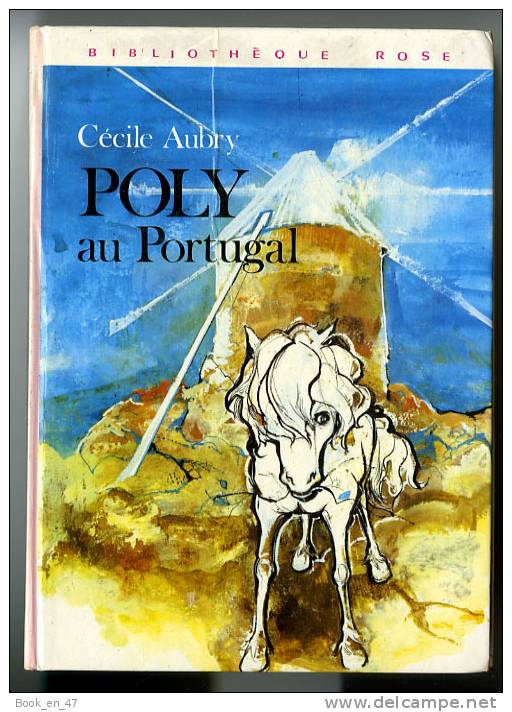 {49408} C Aubry " Poly Au Portugal " Biblio Rose, 1981 - Bibliothèque Rose