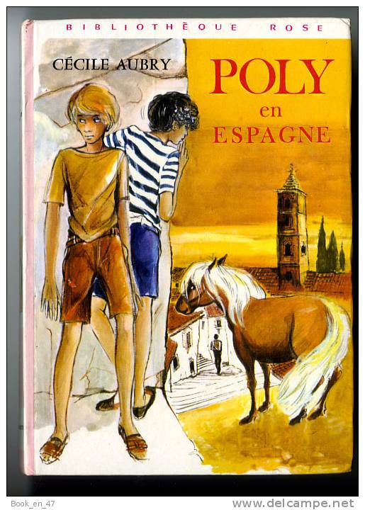 {49409} C Aubry " Poly En Espagne " Biblio Rose, 1981 - Bibliotheque Rose