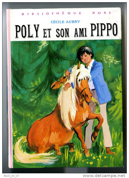 {49405} C Aubry " Poly Et Son Ami Pippo " Biblio Rose, 1981 - Bibliotheque Rose