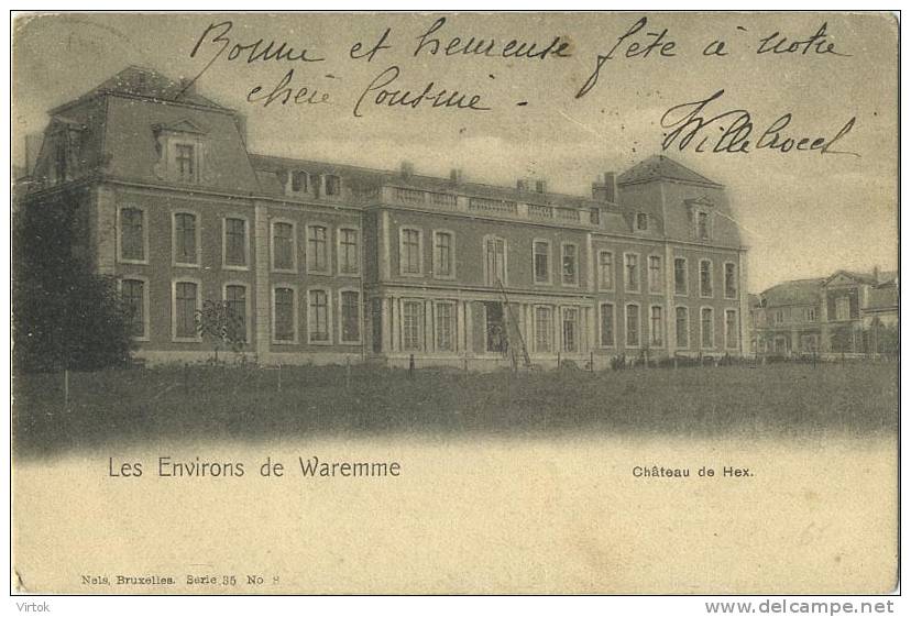 Waremme : Les Environs  ---- Chateau De Hex ( Ecrit 1914 Avec Timbre ) - Borgworm
