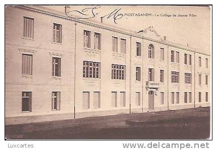 67.MOSTAGANEM. LE COLLEGE DE JEUNES FILLES. - Mostaganem