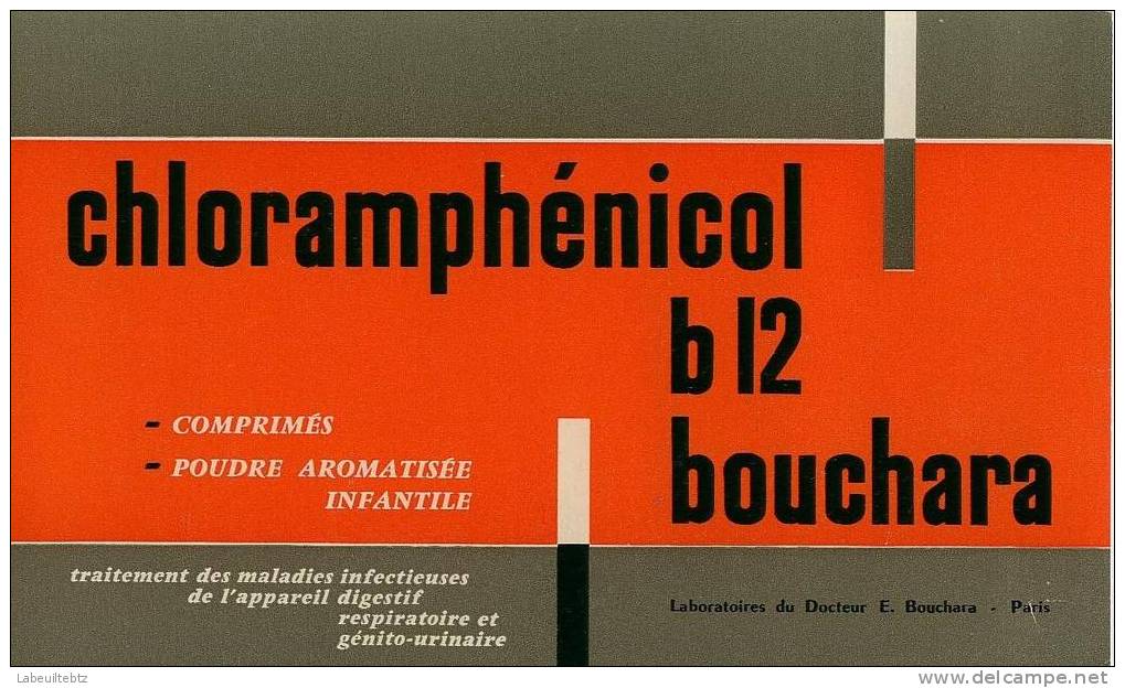 BUVARD - Laboratoires E. BOUCHARA  Chloramphénicol B 12 - Produits Pharmaceutiques