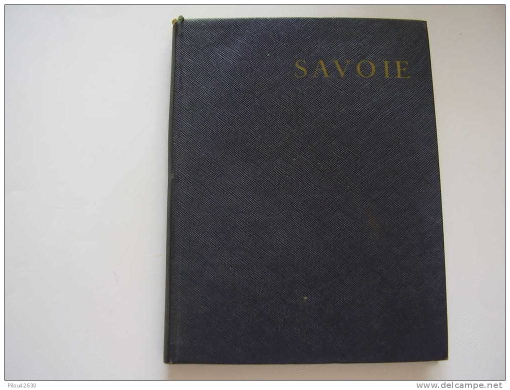 Album Des Guides Bleus : La Savoie . 1958 .  59 Photos N&b, Couleur , Une Carte - Rhône-Alpes