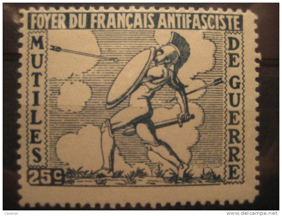 Foyer Du Français Antifasciste Mutiles De Guerre 25c Dentada Verde Guerra Civil War Viñeta Poster Stamp Label Cinderella - Viñetas De La Guerra Civil
