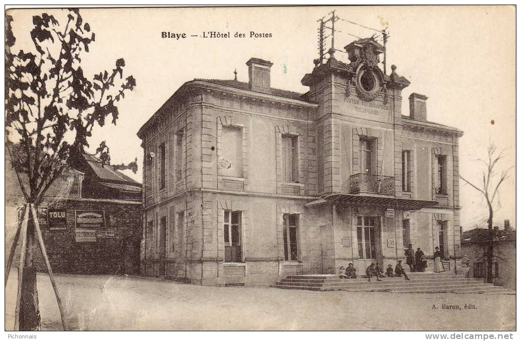 33 BLAYE  Hotel Des Postes  Et Télégraphes Animé - Blaye