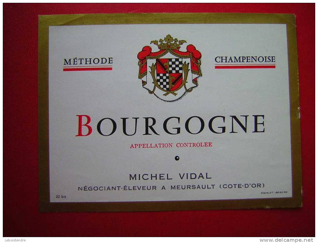 ETIQUETTE-BOURGOGNE-METHODE CHAMPENOISE -APPELLATION CONTROLEE-MICHEL VIDAL -NEGOCIANT-ELEVEUR  A MEURSAULT (COTE D´OR) - Bourgogne