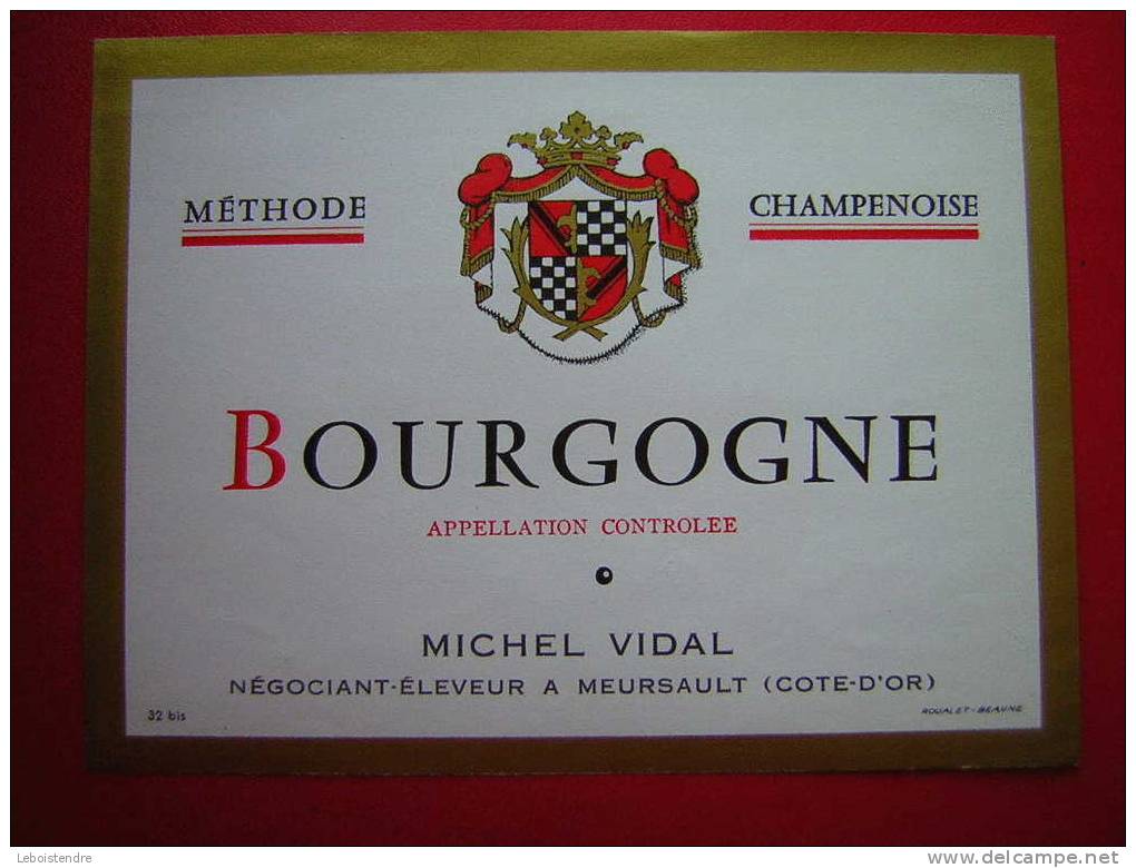 ETIQUETTE-BOURGOGNE-METHODE CHAMPENOISE -APPELLATION CONTROLEE-MICHEL VIDAL -NEGOCIANT-ELEVEUR  A MEURSAULT (COTE D´OR) - Bourgogne