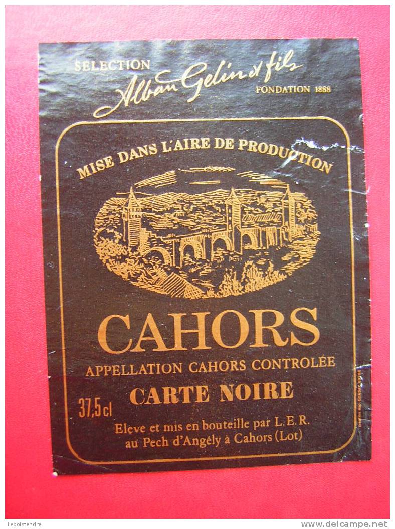 ETIQUETTE- CAHORS-CARTE NOIRE  -SELECTION ALBAN GELIN ET FILS -MISDANS L'AIRE DE PRODUCTION - - Cahors