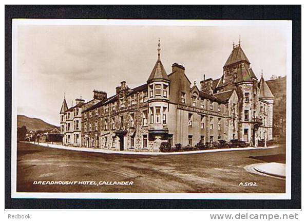 Real Photo Postcard Dreadnought Hotel Callander Perthshire Scotland - Ref 538 - Perthshire