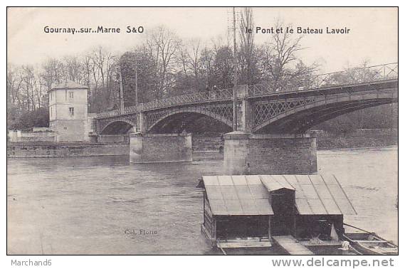 Gournay Sur Marne Le Pont Et Le Bateau Lavoir - Gournay Sur Marne