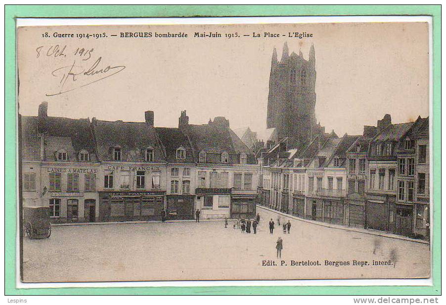 59 - BERGUES --  Bombardée - Mai Juin 1915 - Bergues