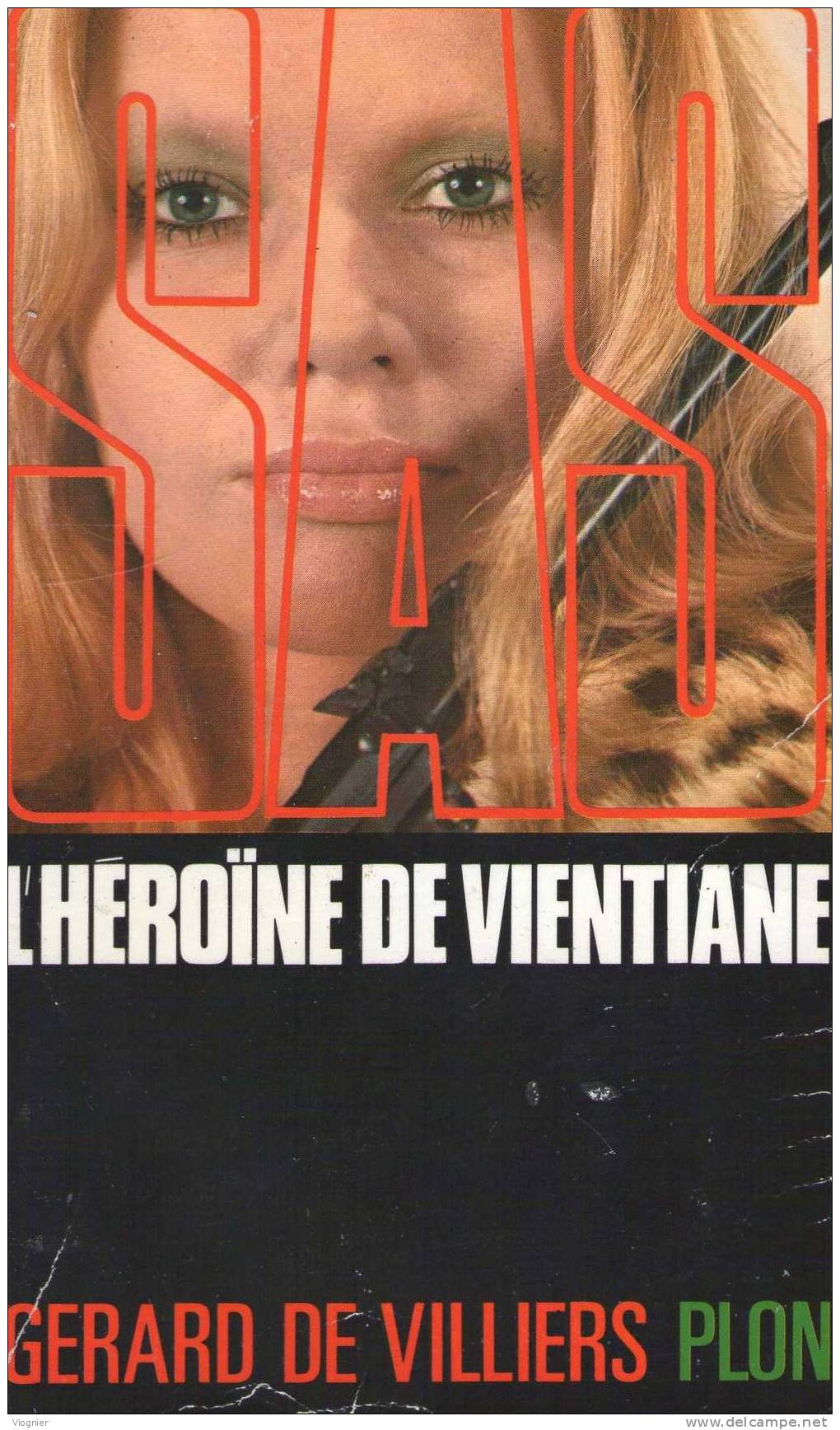 28   Gérard DE VILLIERS    28 	SAS L'HEROINE DE VIENTIANE  1983  EDITIONS GERARD DE VILLIERS PLON - SAS