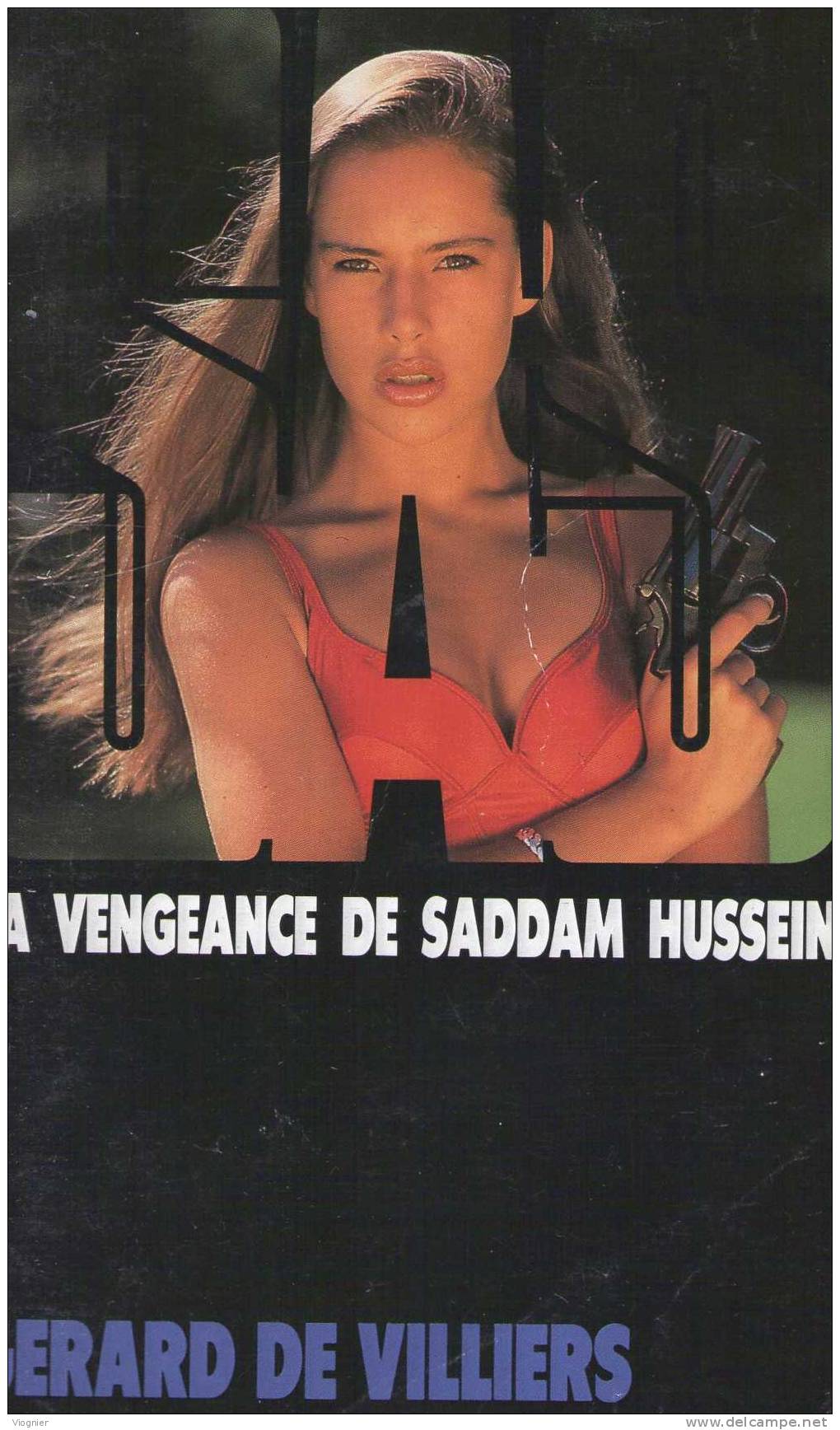 103 Gérard DE VILLIERS  103 	SAS LA VENGEANCE DE SADDAM HUSSEIN 	1991 	EDITIONS GERARD DE VILLIERS - SAS