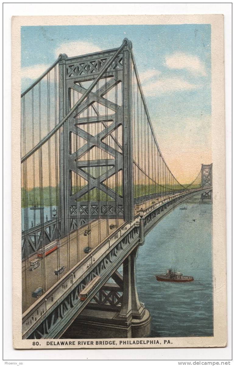 USA - PENNSYLVANIA - PHILDADELPHIA - Delaware River Bridge, 1924 - Philadelphia