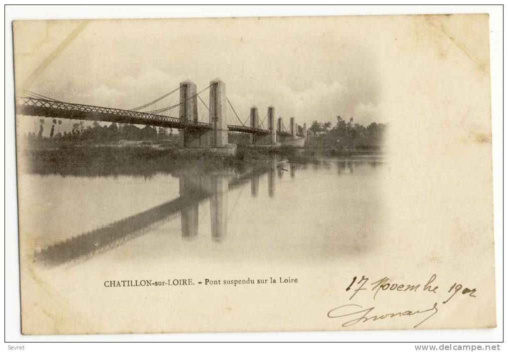 CHATILLON Sur LOIRE. - Pont Suspendu Sur La Loire - Chatillon Sur Loire