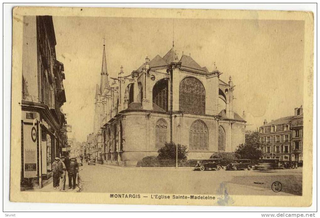 MONTARGIS - L'Eglise Sainte-Madeleine - Montargis