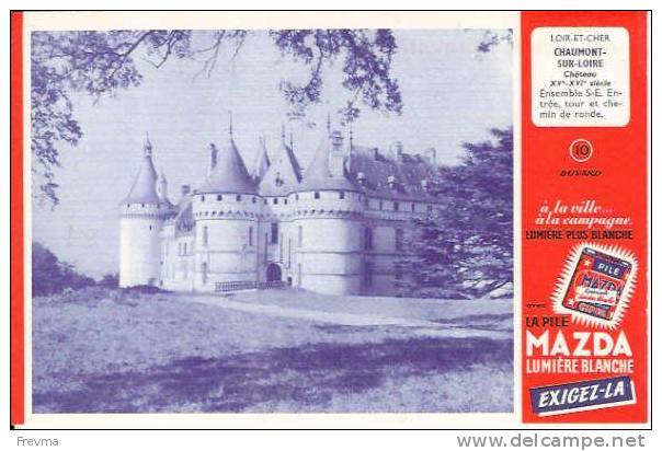 Buvard La Pile Mazda N° 10 Chateau De Chaumont Sur Loire - Batterie