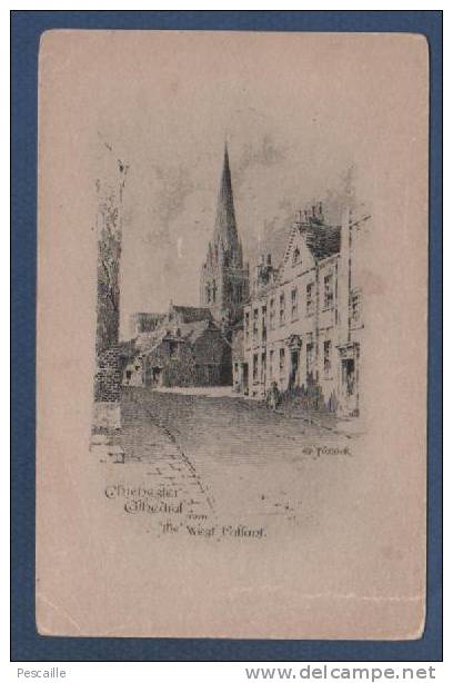 SUSSEX CP CHICHESTER CATHEDRAL FROM THE WEST PALLANT - Co FOSSIER - MOORE & WINGHAM PUBLISHERS OF HIGH CLASS POST CARDS - Chichester