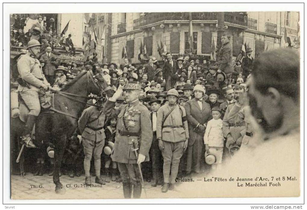 ORLEANS -  Fêtes De Jeanne D´Arc. 7 Et 8 Mai.  Le Maréchal Foch. - Orleans