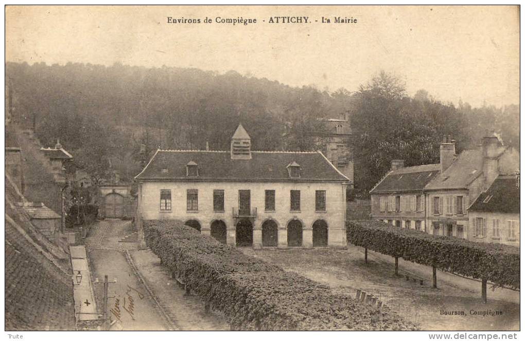 ATTICHY LA MAIRIE  EN 1919 - Attichy