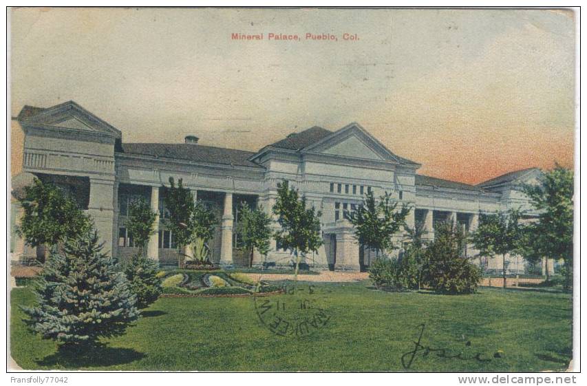U.S.A. - COLORADO - CO. - PUEBLO - MINERAL PALACE - 1906 - Pueblo