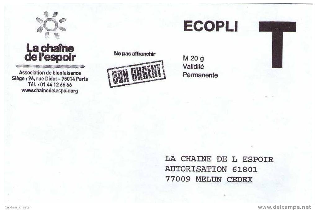 Enveloppe Reponse T " LA CHAINE DE L'ESPOIR " ( Humanitaire , ONG ) - Cards/T Return Covers