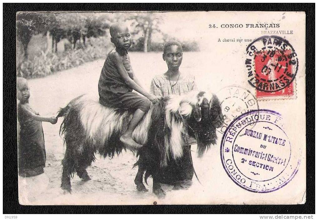 CONGO FRANCAIS COLONIES FRANCAISES AFRIQUE BRAZZAVILLE A CHEVAL SUR UNE CHEVRE BUREAU MILITAIRE COMMISSARIAT GENERAL 2em - Congo Français