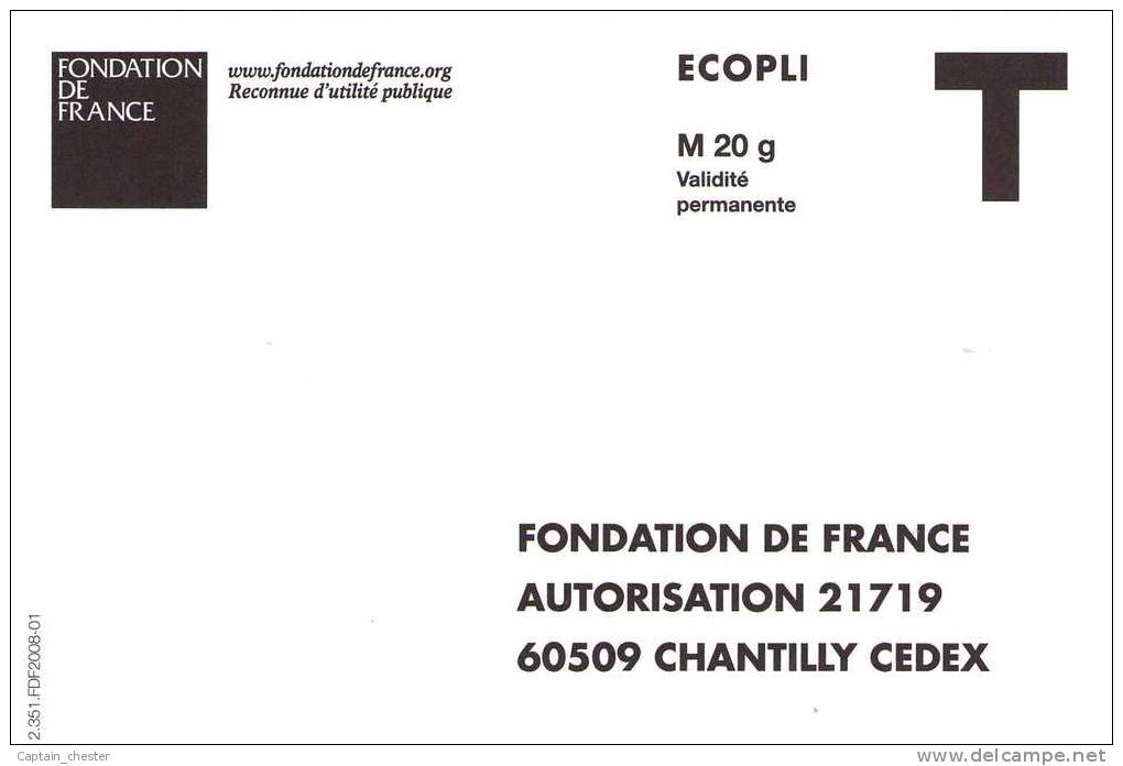 Enveloppe Reponse T " FONDATION DE FRANCE " ( Humanitaire , ONG ) - Kaarten/Brieven Antwoorden T