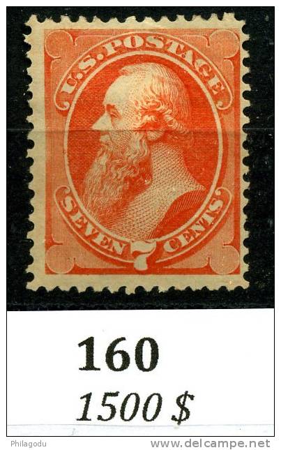 USA  7c  Scott 160*  Yv.43* Cote2015: 1500 $  Neuf,  Forte *  Signé Expert  BRUN - Unused Stamps