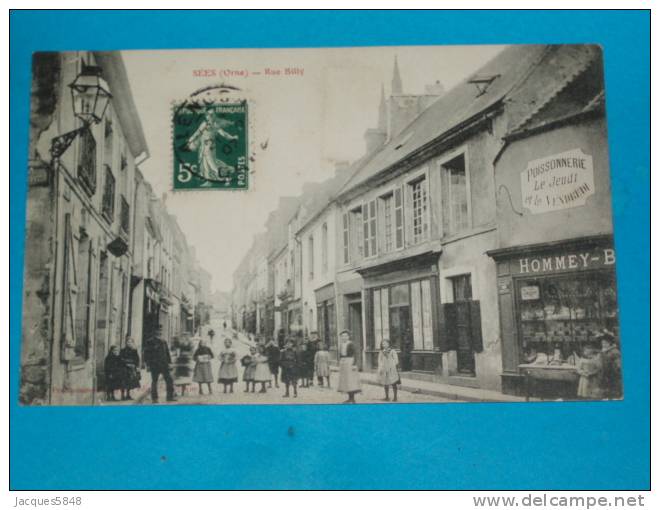 61) Sées - Rue Billy ( Poissonnerie  Hommey ) - Année 1907  - EDIT - Prédhomme - Sees